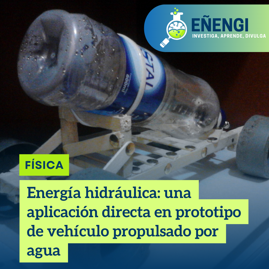 Energía hidráulica: una aplicación directa en prototipo de vehículo propulsado por agua