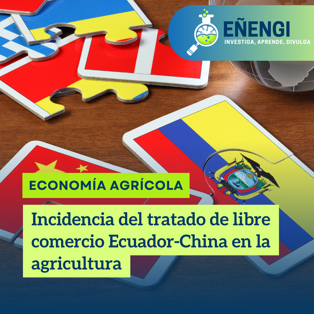 Incidencia del tratado de libre comercio Ecuador-China en la agricultura